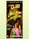Cover image for The Clue of the Linoleum Lederhosen